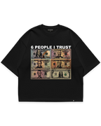 Six People I Trust siyah oversize boxy fit tshirt, dolar banknotları grafik baskı ve tipografi detaylı streetwear tasarım #siyah