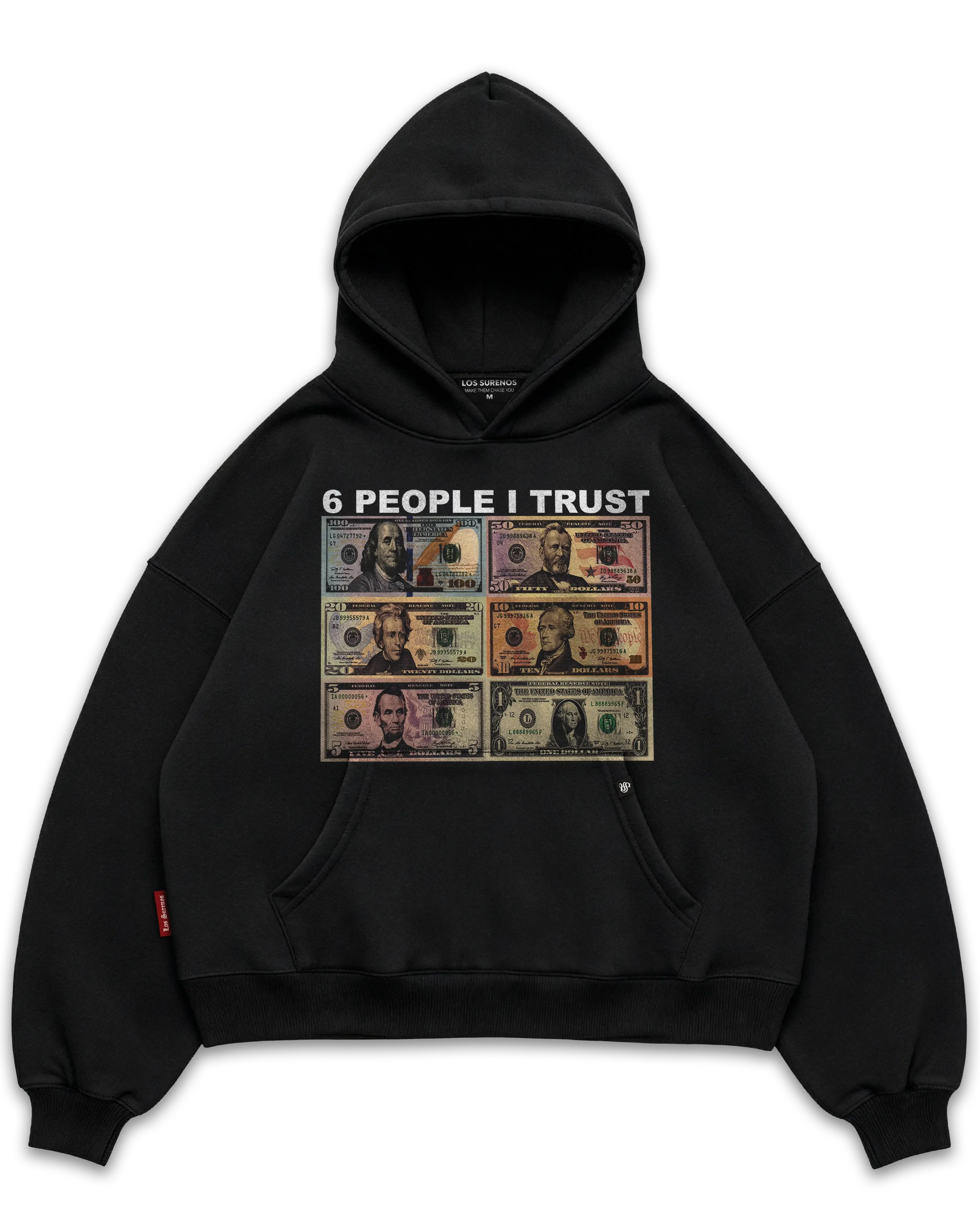 Los Surenos Six People I Trust siyah oversize boxy fit hoodie, ön yüzde “6 People I Trust” yazısı ve dolar banknotları baskılı, kalın kumaş premium streetwear kapüşonlu sweatshirt #siyah
